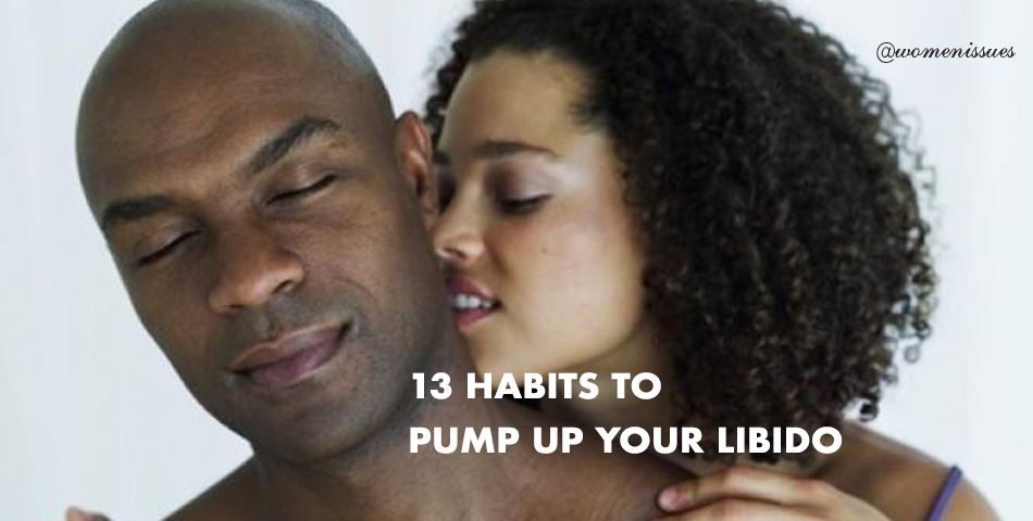 PUMP UP YOUR LIBIDO