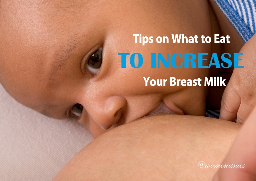 Tips on what to eat to increase breast milk