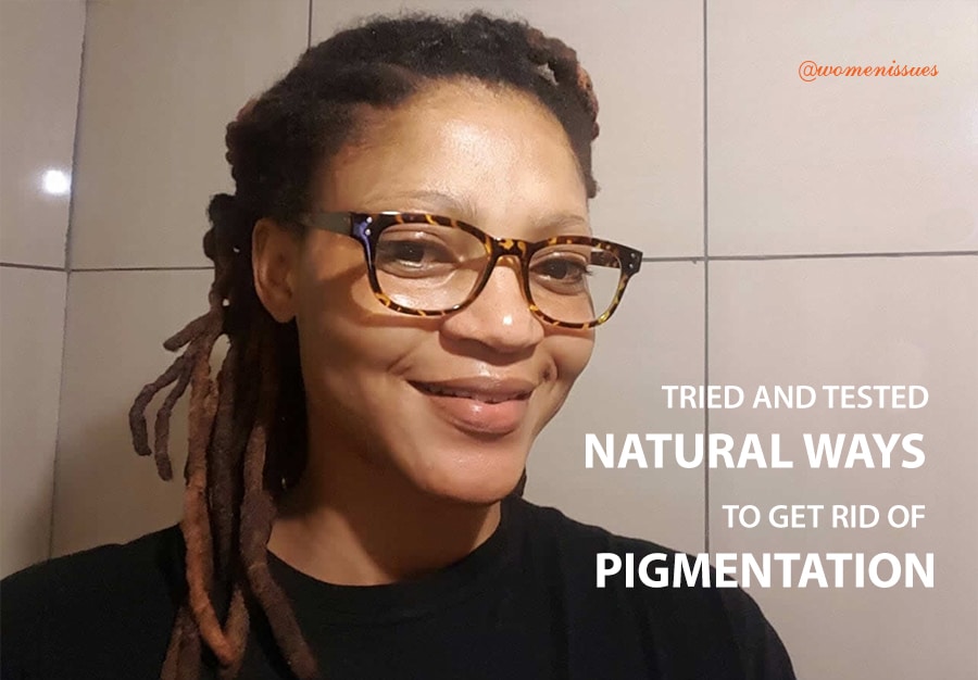 TRIED AND TESTED NATURAL WAYS TO GET RID OF PIGMENTATION