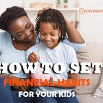 HOW-TO-SET-FINANCIAL-HABITS-FOR-YOUR-KIDS-Women-Issues